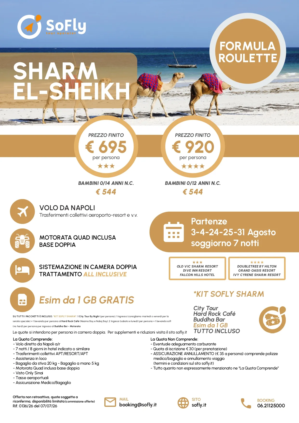 SPECIALE SHARM EL SHEIKH TUTTO INCLUSO  FORMULA ROULETTE AGOSTO DA NAPOLI